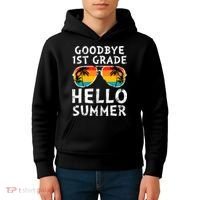 Goodbye 1st Grade Hello Summer Last Day Of School Kids Hoodie thumb 4