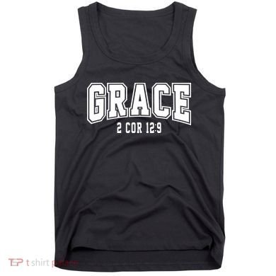 Grace 2 Core 12:9 Bible Verse Christian Tank Top