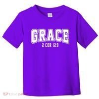 Grace 2 Core 12:9 Bible Verse Christian Toddler T-Shirt thumb 0
