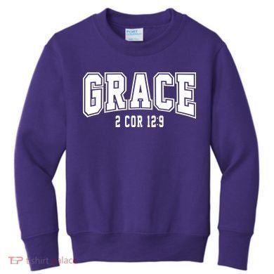 Grace 2 Core 12:9 Bible Verse Christian Kids Sweatshirt