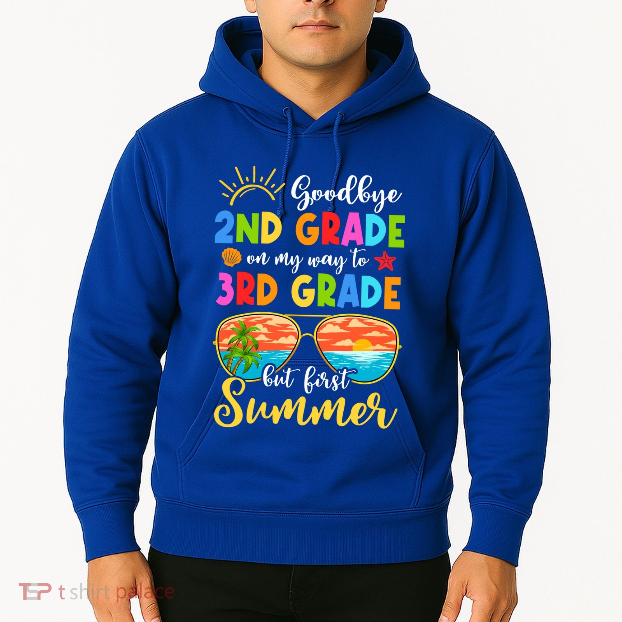 Goodbye 2nd Grade Graduation To 3rd Grade Hello Summer Funny Gift Hoodie