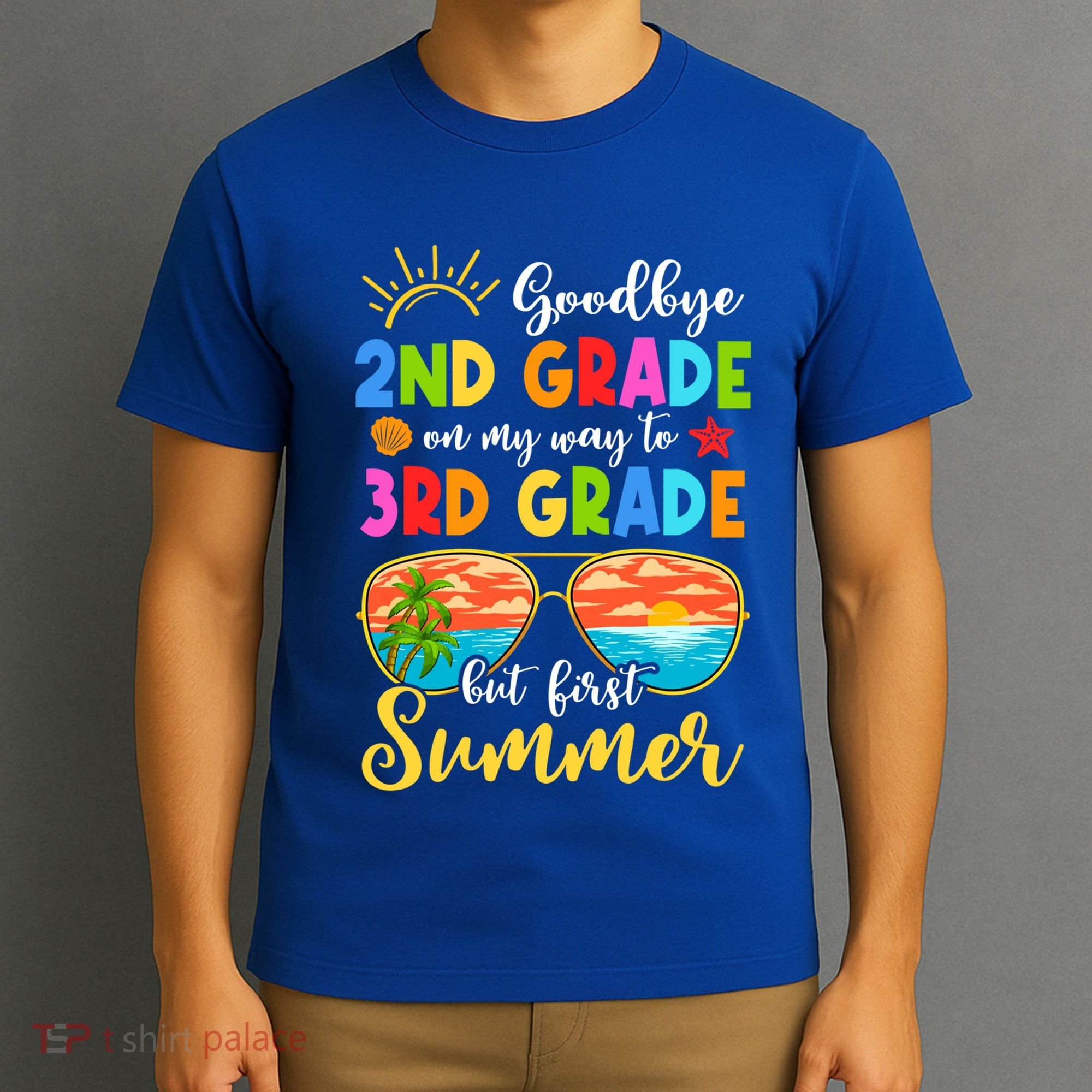 Goodbye 2nd Grade Graduation To 3rd Grade Hello Summer Funny Gift T-Shirt