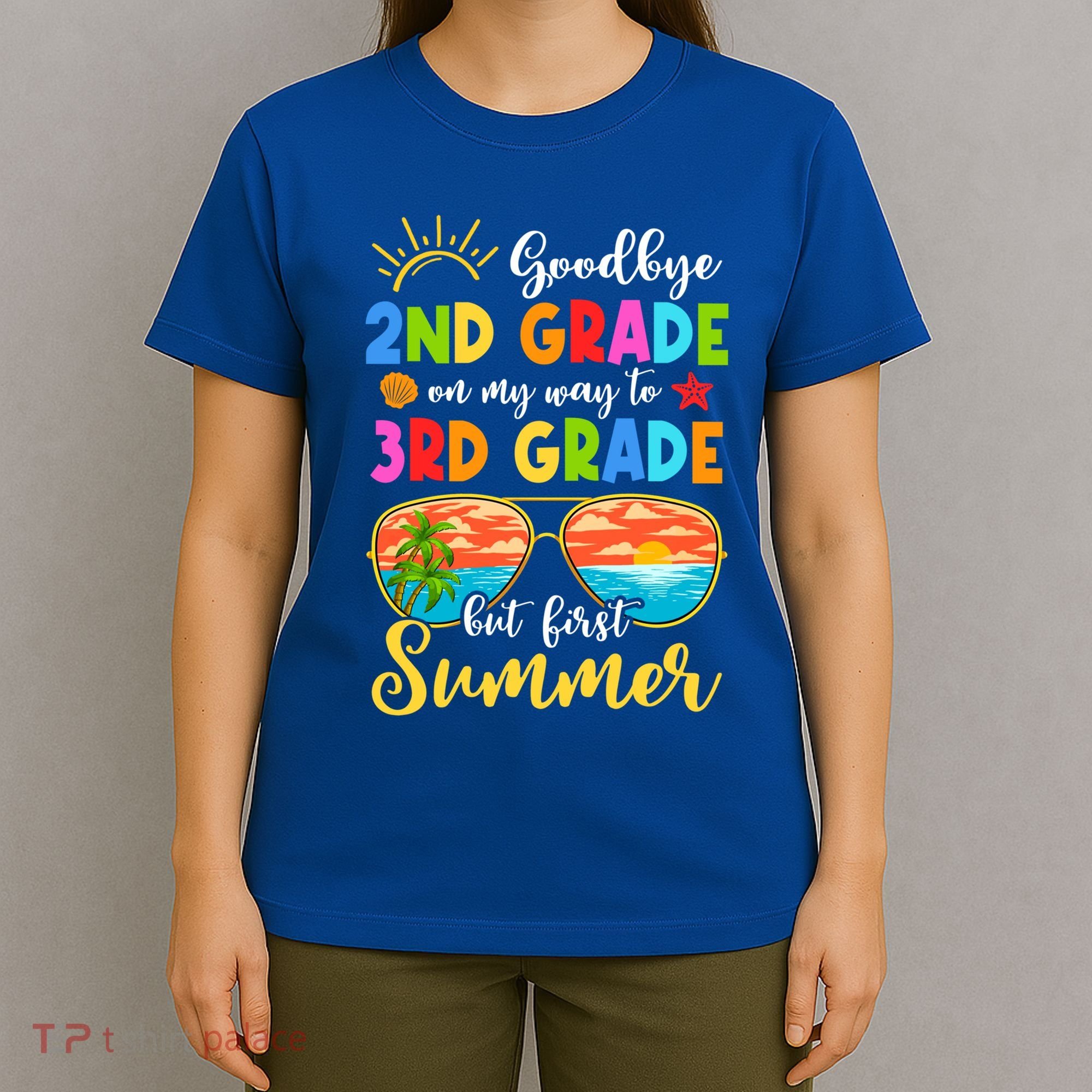 Goodbye 2nd Grade Graduation To 3rd Grade Hello Summer Funny Gift T-Shirt