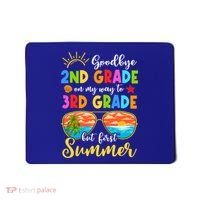 Goodbye 2nd Grade Graduation To 3rd Grade Hello Summer Funny Gift Mousepad thumb 0