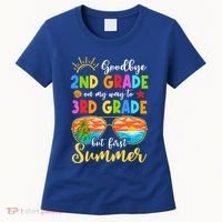Goodbye 2nd Grade Graduation To 3rd Grade Hello Summer Funny Gift Women's T-Shirt thumb 0