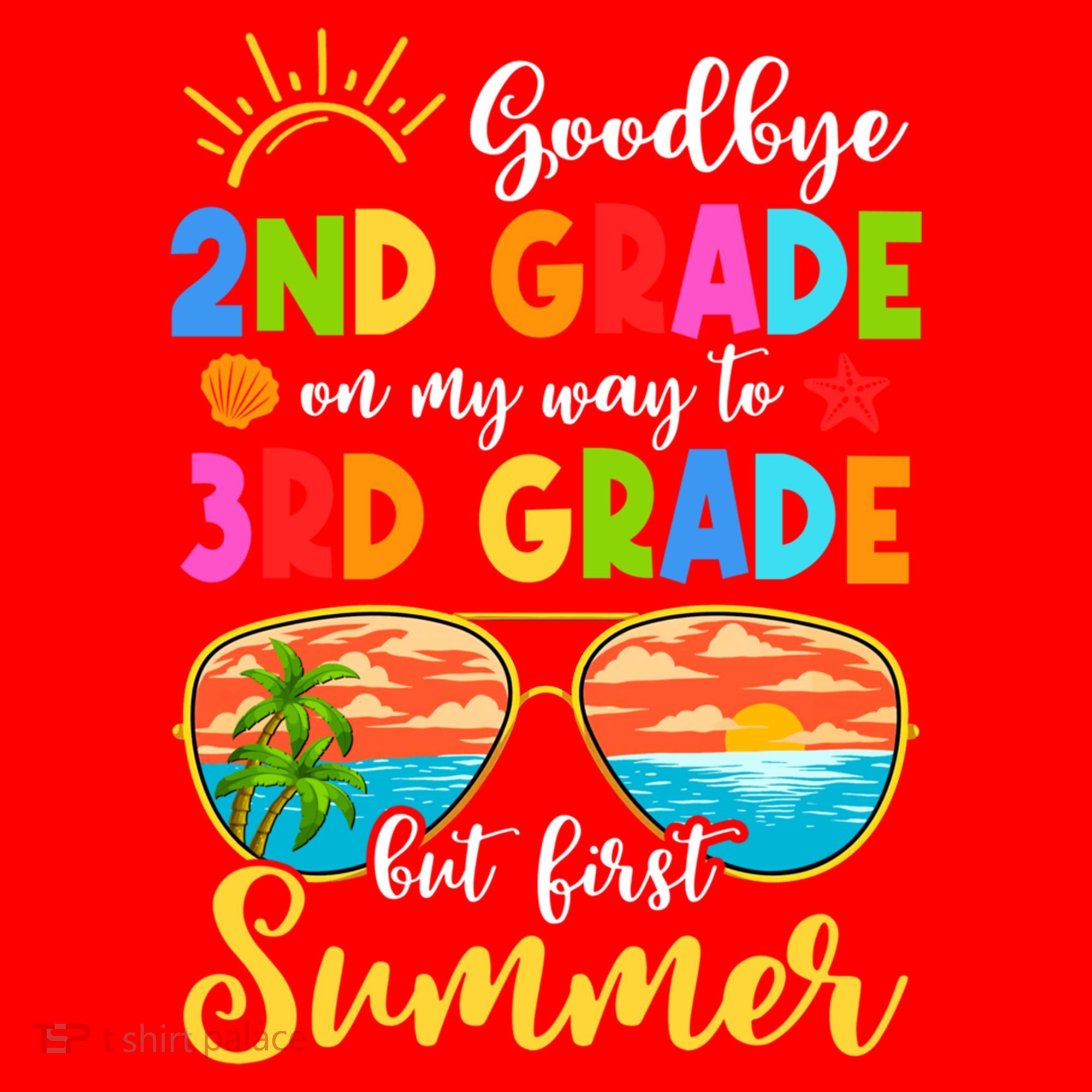 Goodbye 2nd Grade Graduation To 3rd Grade Hello Summer Funny Gift Santa Hat