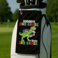Goodbye 2nd Grade Hello 3rd Grade T Rex Last Day Of School Golf Towel thumb 2