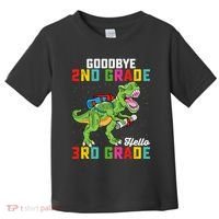 Goodbye 2nd Grade Hello 3rd Grade T Rex Last Day Of School Toddler T-Shirt thumb 0