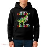 Goodbye 2nd Grade Hello 3rd Grade T Rex Last Day Of School Kids Hoodie thumb 4