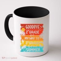 Goodbye 2nd Grade Hello Summer Last Day Of School Graduation Coffee Mug thumb 0