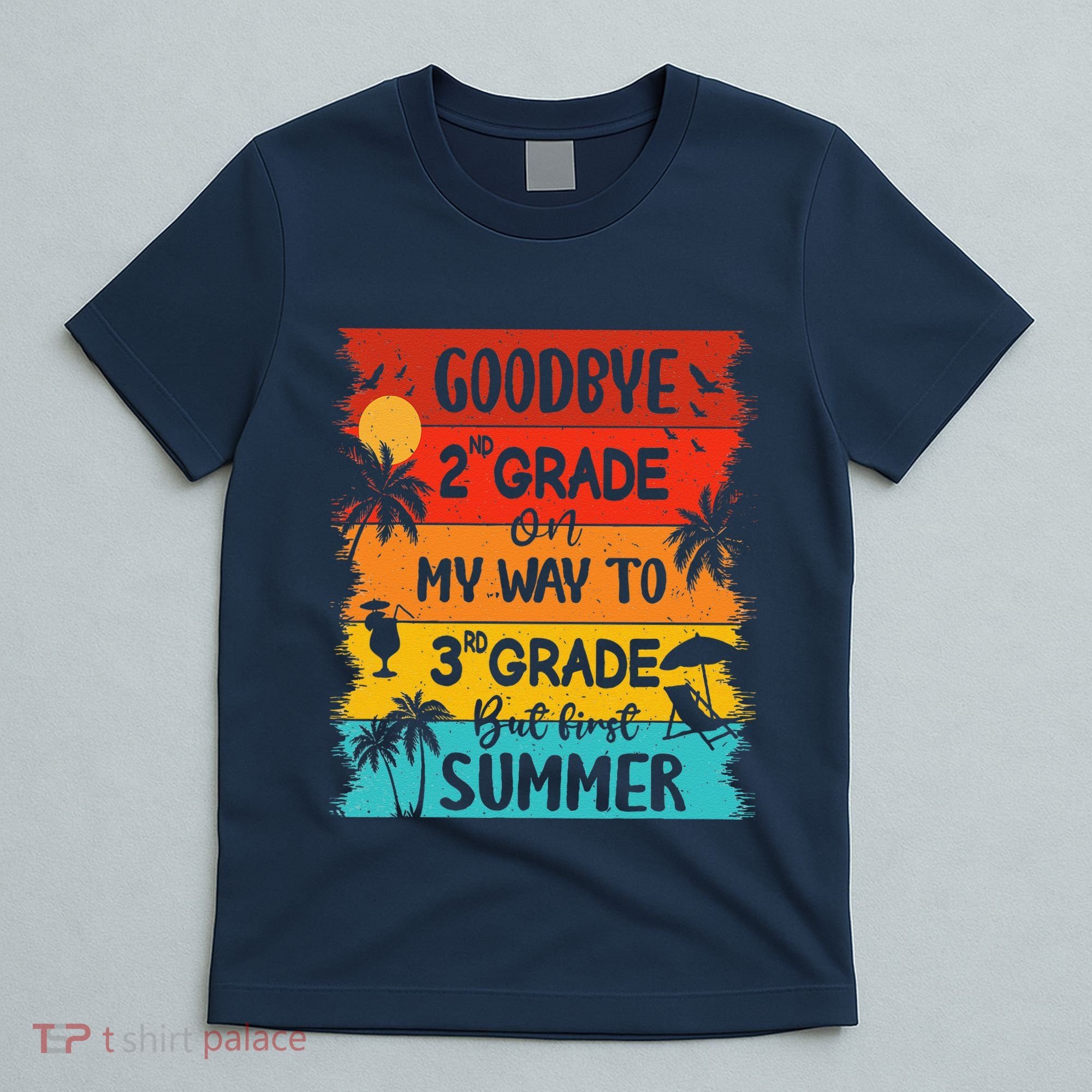 Goodbye 2nd Grade Hello Summer Last Day Of School Graduation T-Shirt