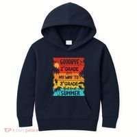 Goodbye 2nd Grade Hello Summer Last Day Of School Graduation Kids Hoodie thumb 0