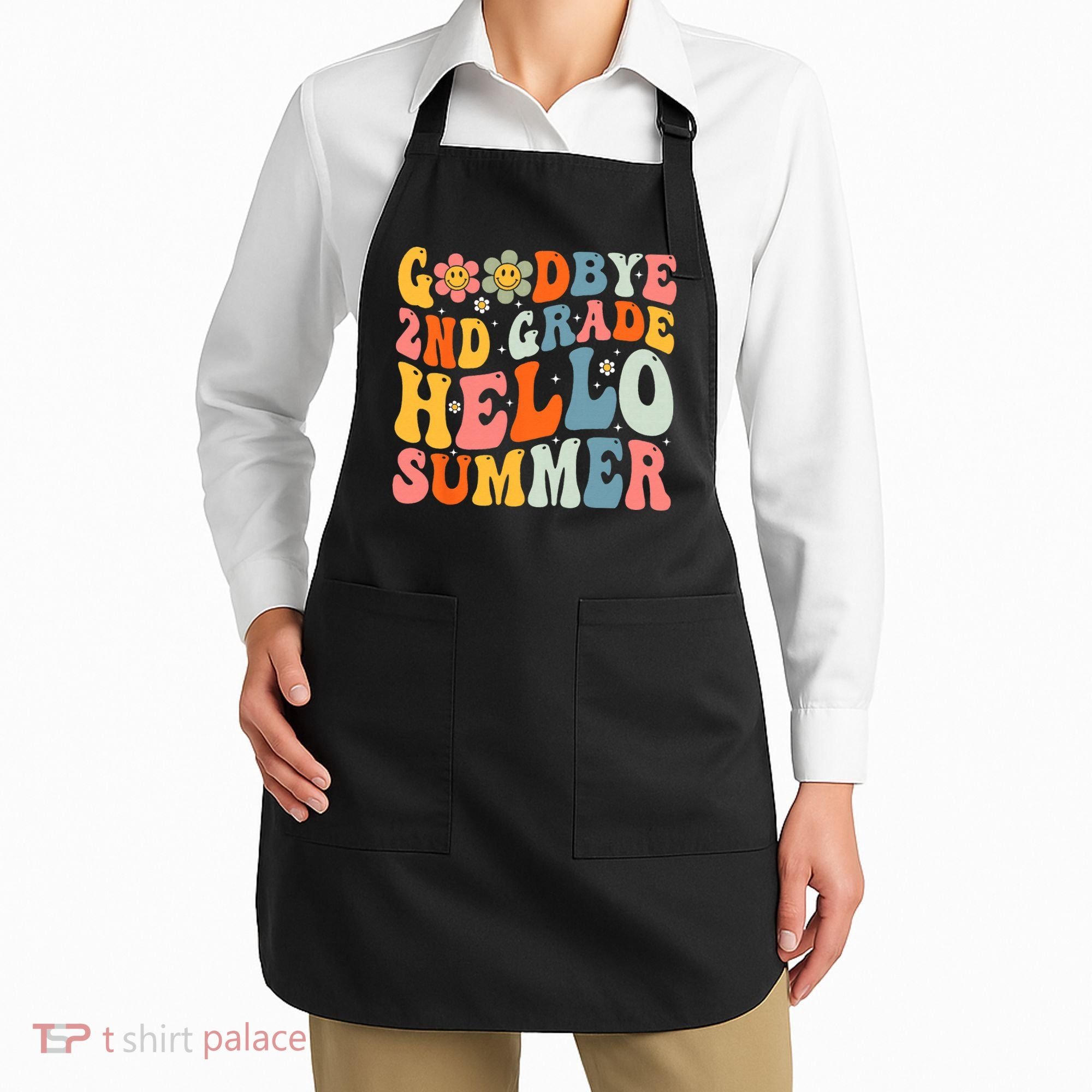 Goodbye 2nd Grade Hello Summer Last Day Of School Apron