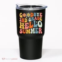 Goodbye 2nd Grade Hello Summer Last Day Of School Tumbler thumb 0