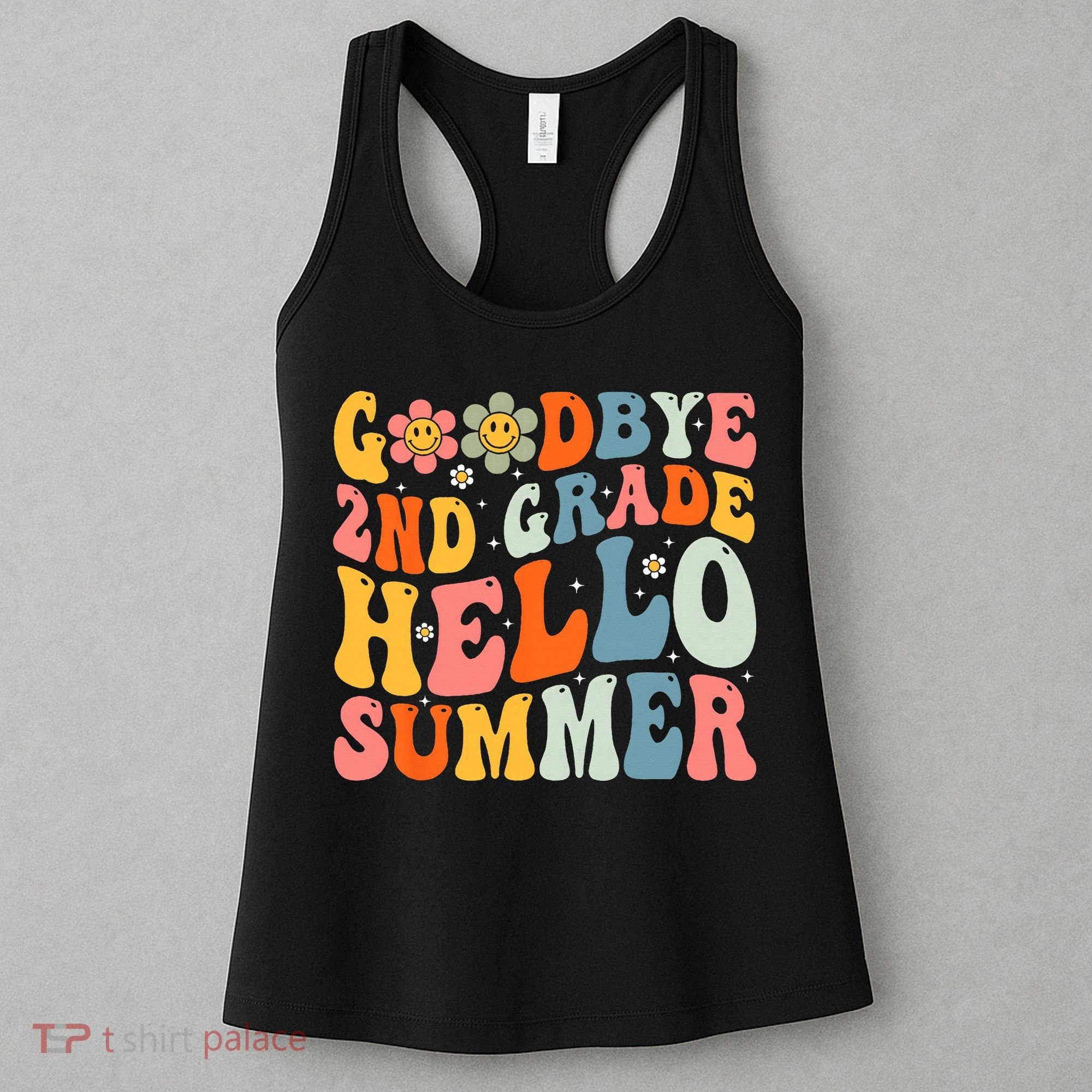 Goodbye 2nd Grade Hello Summer Last Day Of School Women's Tank Top