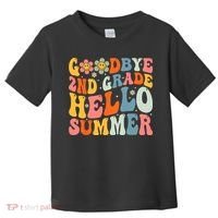 Goodbye 2nd Grade Hello Summer Last Day Of School Toddler T-Shirt thumb 0