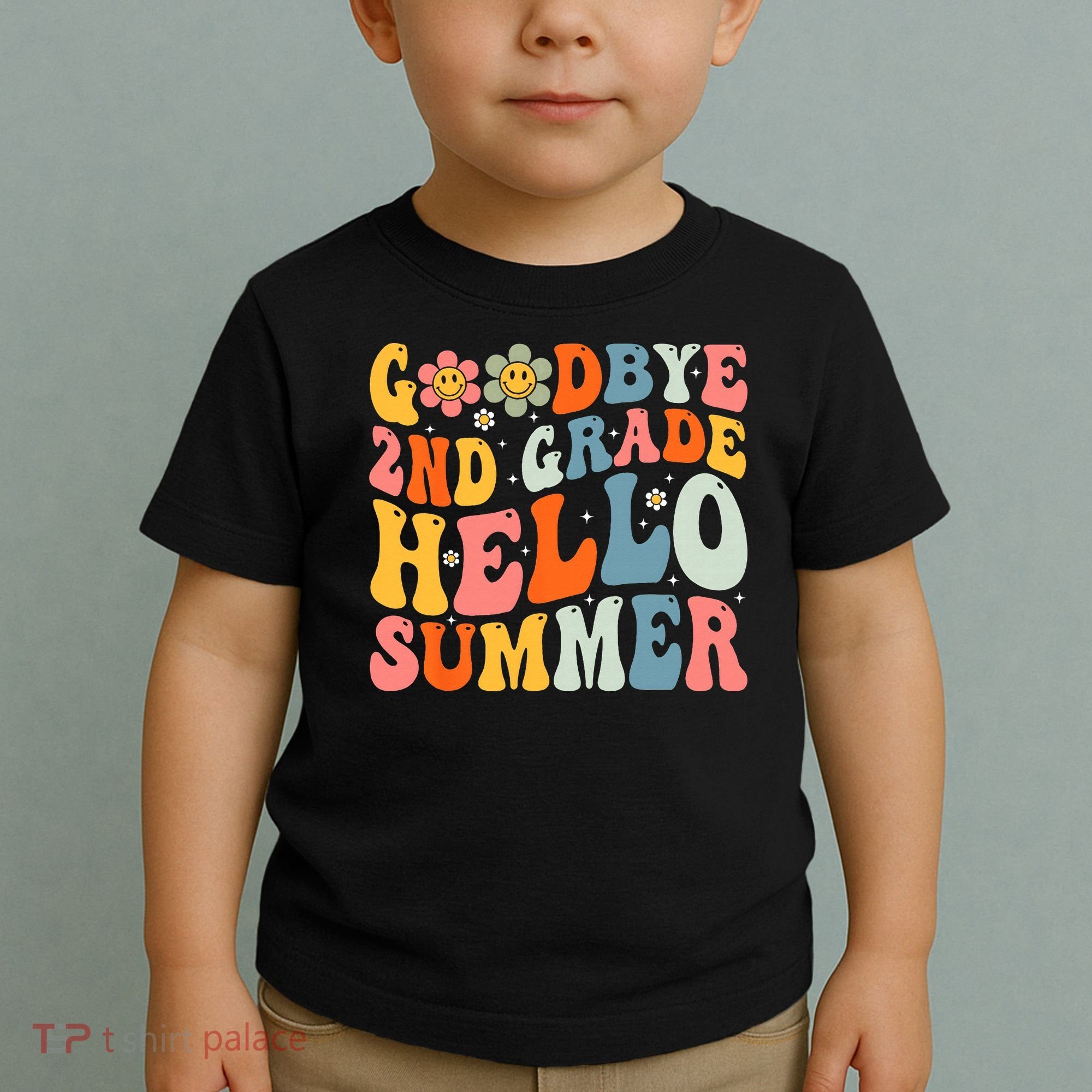 Goodbye 2nd Grade Hello Summer Last Day Of School Toddler T-Shirt