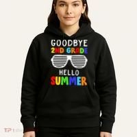Goodbye 2nd Grade Hello Summer Last Day Of School Hoodie thumb 5
