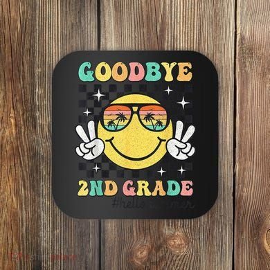 Goodbye 2nd Grade Hello Summer Last Day Of School Student  Coaster