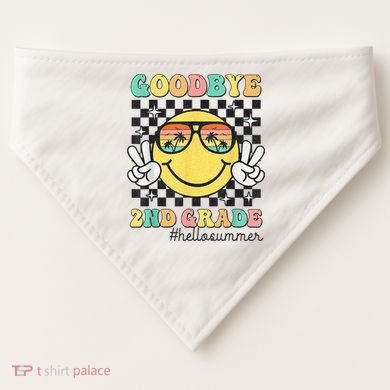 Goodbye 2nd Grade Hello Summer Last Day Of School Student  USA-Made Doggie Bandana