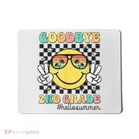 Goodbye 2nd Grade Hello Summer Last Day Of School Student  Mousepad thumb 0