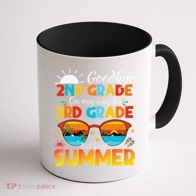 Goodbye 2nd Grade Graduation To 3rd Grade Hello Summer Coffee Mug back