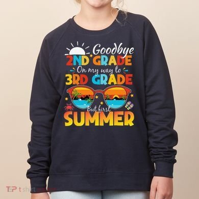 Goodbye 2nd Grade Graduation To 3rd Grade Hello Summer Women's Sweatshirt
