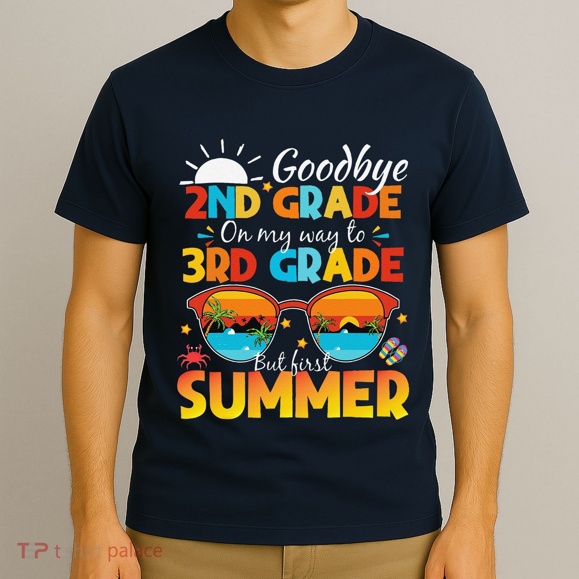 Goodbye 2nd Grade Graduation To 3rd Grade Hello Summer T-Shirt