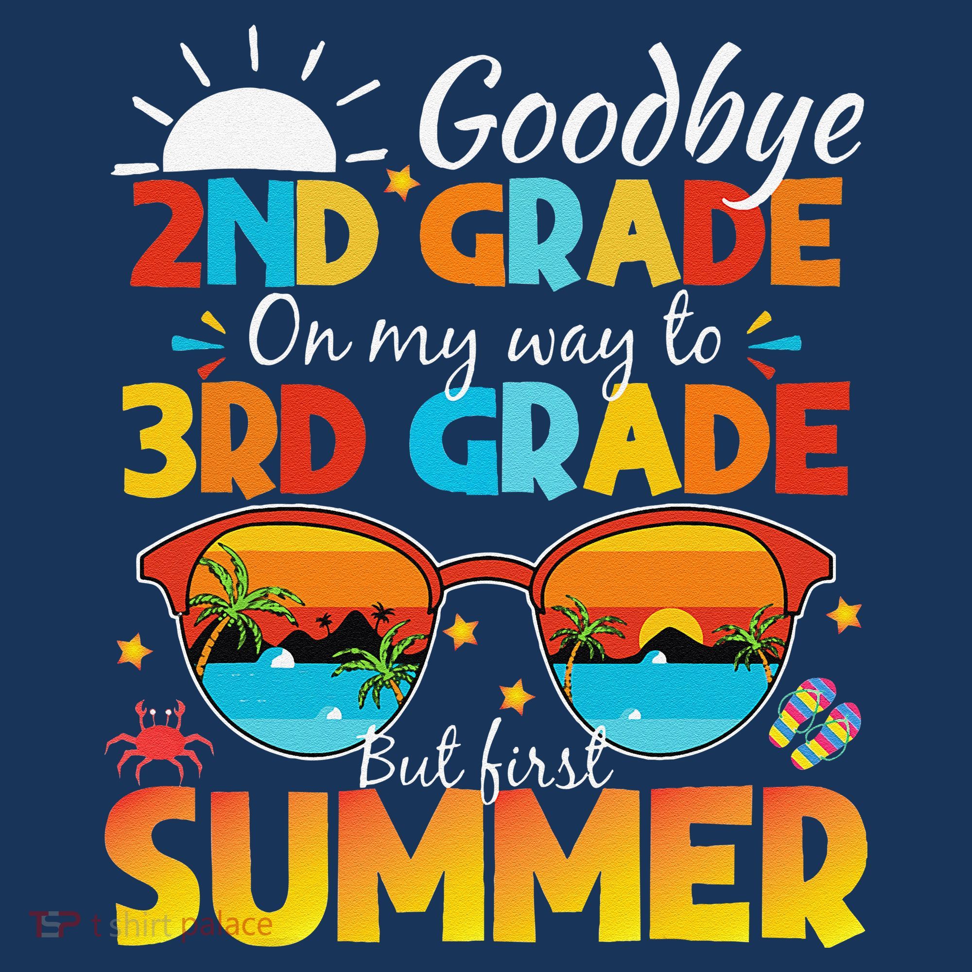 Goodbye 2nd Grade Graduation To 3rd Grade Hello Summer Polo