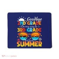 Goodbye 2nd Grade Graduation To 3rd Grade Hello Summer Mousepad thumb 0