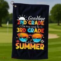 Goodbye 2nd Grade Graduation To 3rd Grade Hello Summer Golf Towel thumb 1