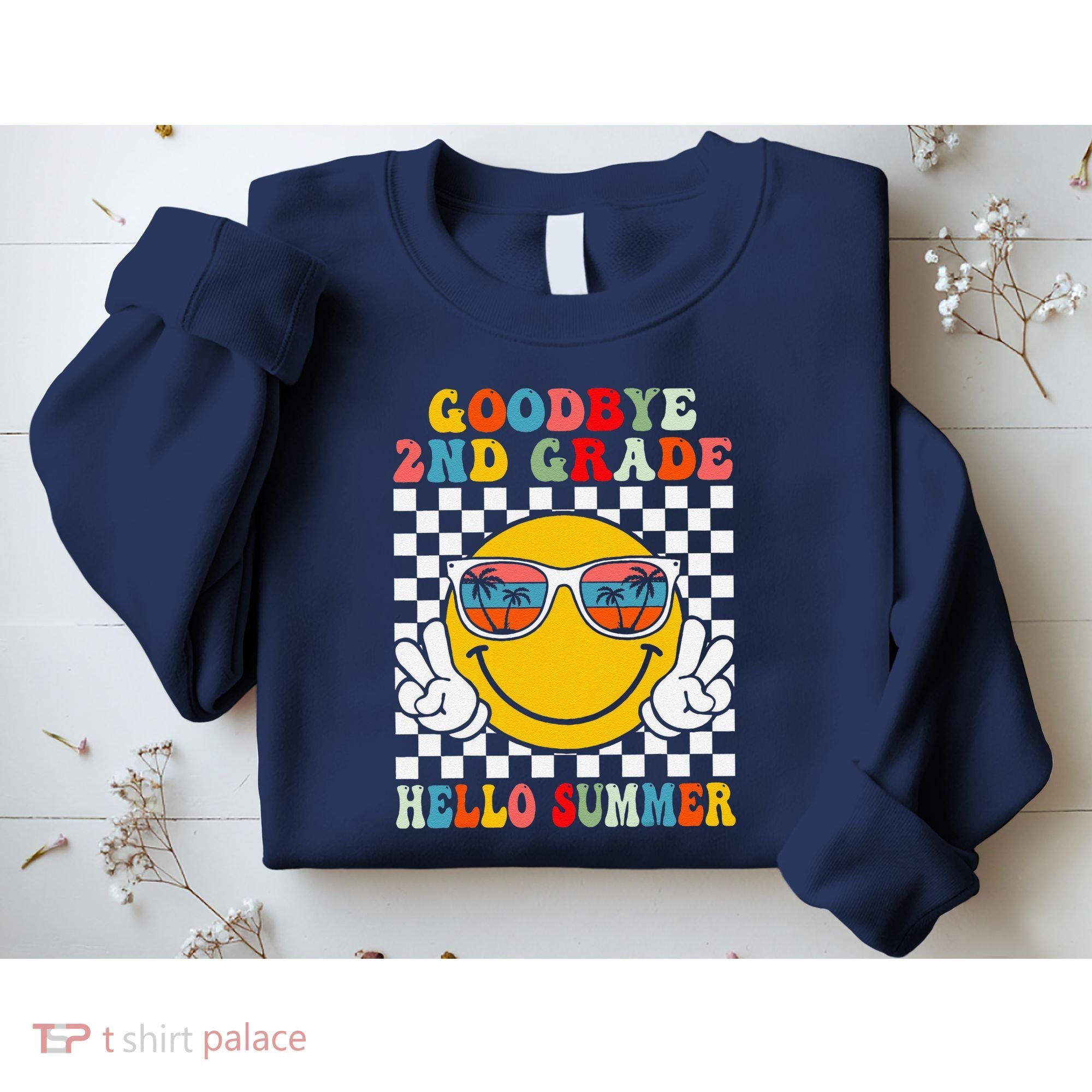 Goodbye 2nd Grade Hello Summer Last Day Of School Sweatshirt