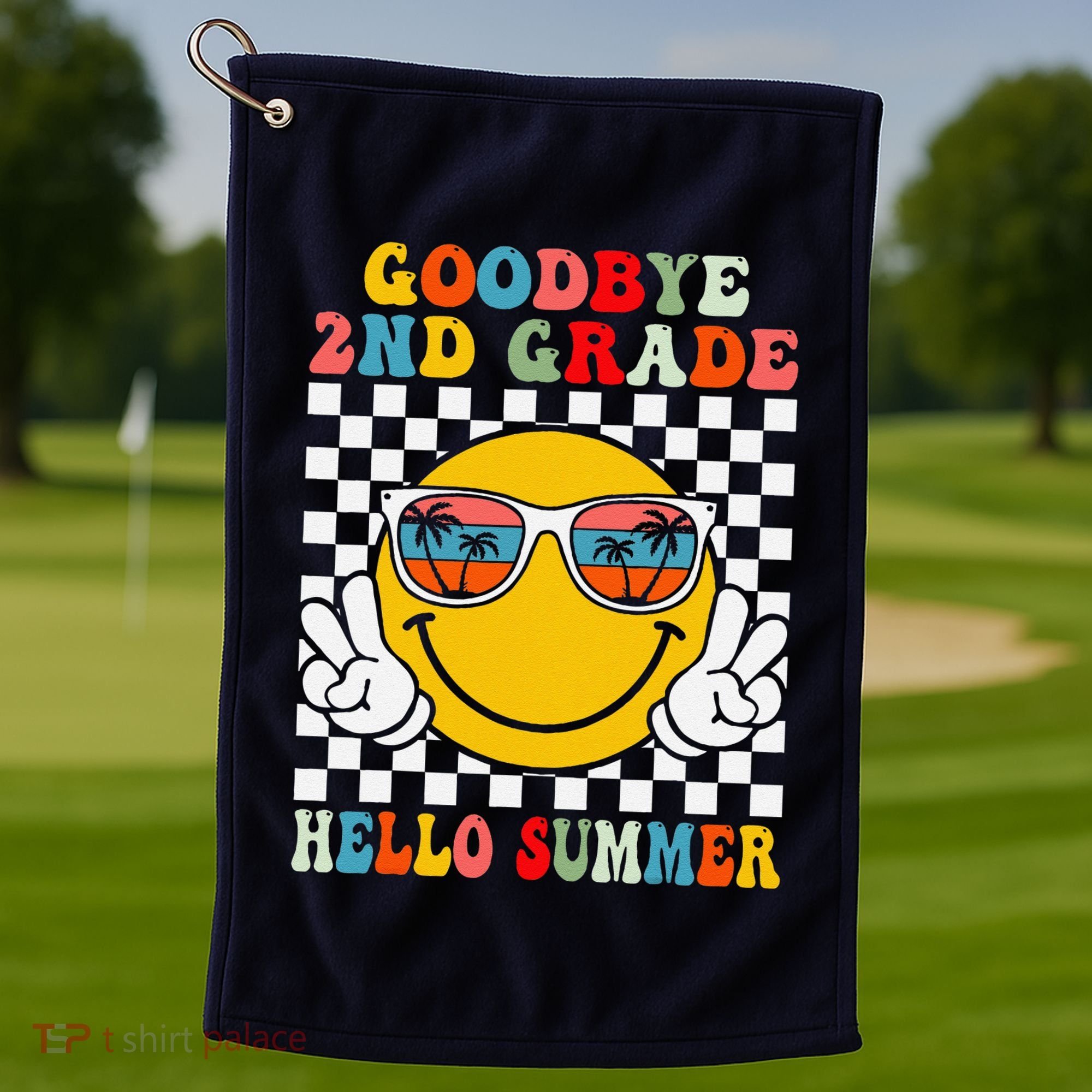 Goodbye 2nd Grade Hello Summer Last Day Of School Golf Towel