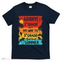 Goodbye 2nd Grade Hello Summer Last Day Of School Graduation T-Shirt thumb 0