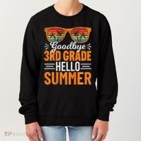 Goodbye 3rd Grade Hello Summer Third Grade Women's Sweatshirt thumb 0