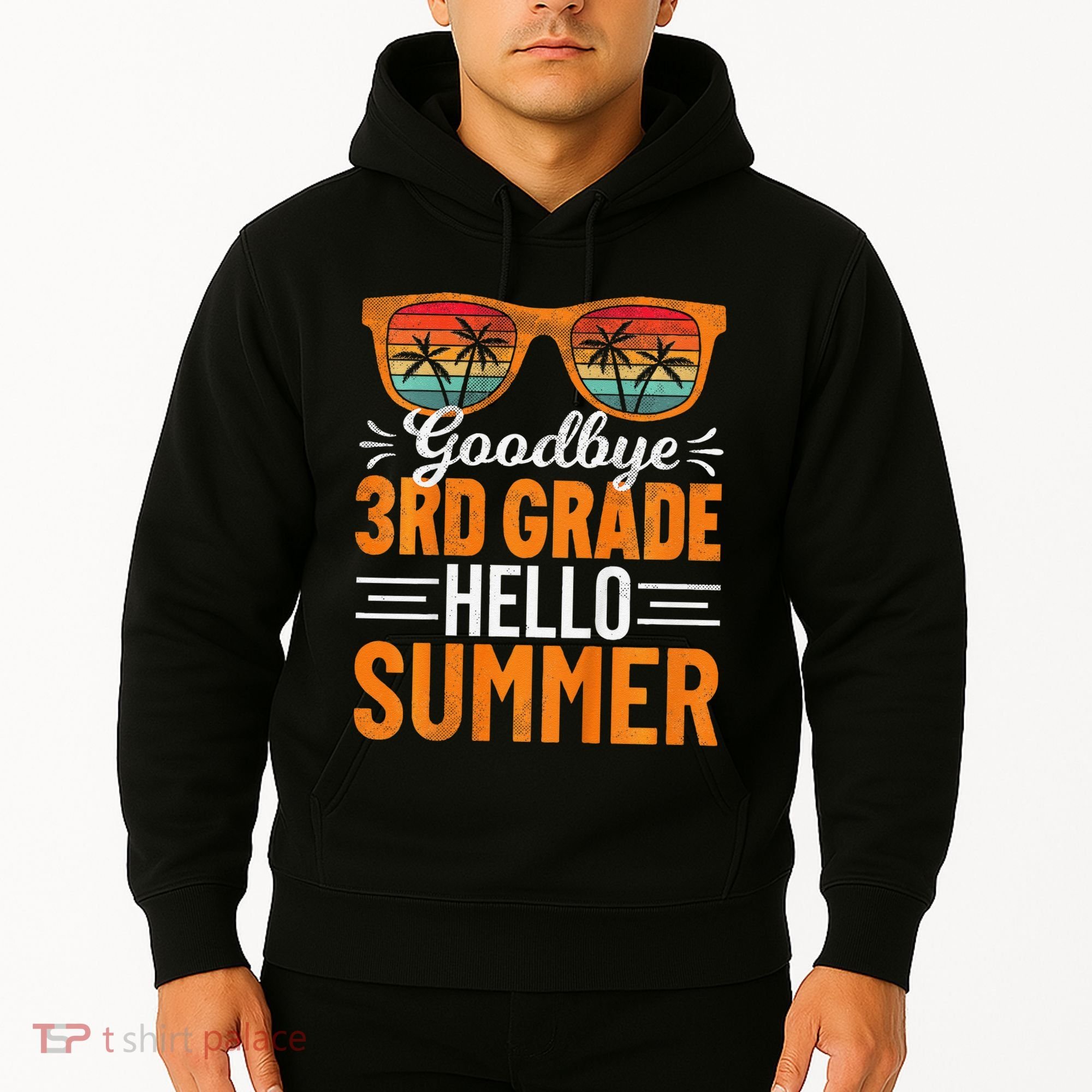 Goodbye 3rd Grade Hello Summer Third Grade Hoodie