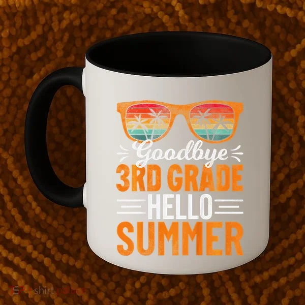 Goodbye 3rd Grade Hello Summer Third Grade Coffee Mug