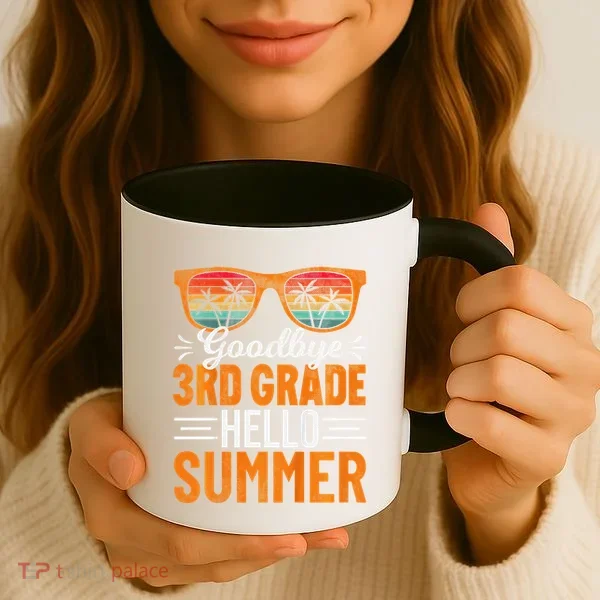 Goodbye 3rd Grade Hello Summer Third Grade Coffee Mug