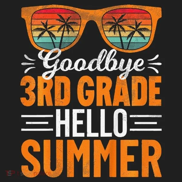 Goodbye 3rd Grade Hello Summer Third Grade Tumbler