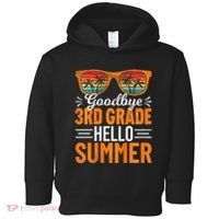 Goodbye 3rd Grade Hello Summer Third Grade Toddler Hoodie thumb 0