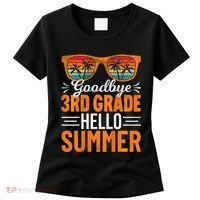 Goodbye 3rd Grade Hello Summer Third Grade Women's T-Shirt thumb 0