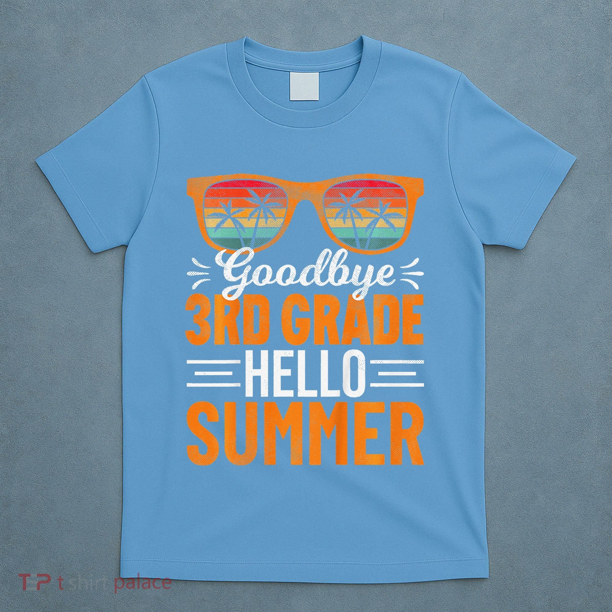 Goodbye 3rd Grade Hello Summer Third Grade T-Shirt