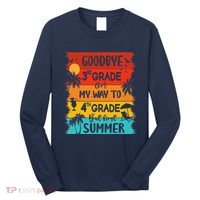 Goodbye 3rd Grade Hello Summer Last Day Of School Graduation Long Sleeve Shirt thumb 0