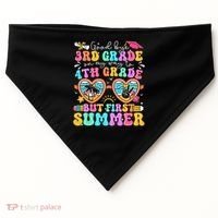 Goodbye 3rd Grade Graduation To 4th Grade But First Summer USA-Made Doggie Bandana thumb 0