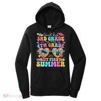 Goodbye 3rd Grade Graduation To 4th Grade But First Summer Women's Hoodie thumb 0