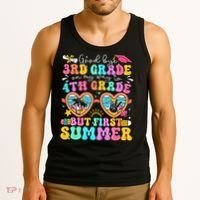 Goodbye 3rd Grade Graduation To 4th Grade But First Summer Tank Top thumb 3