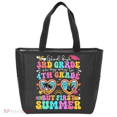 Goodbye 3rd Grade Graduation To 4th Grade But First Summer Tote Bag