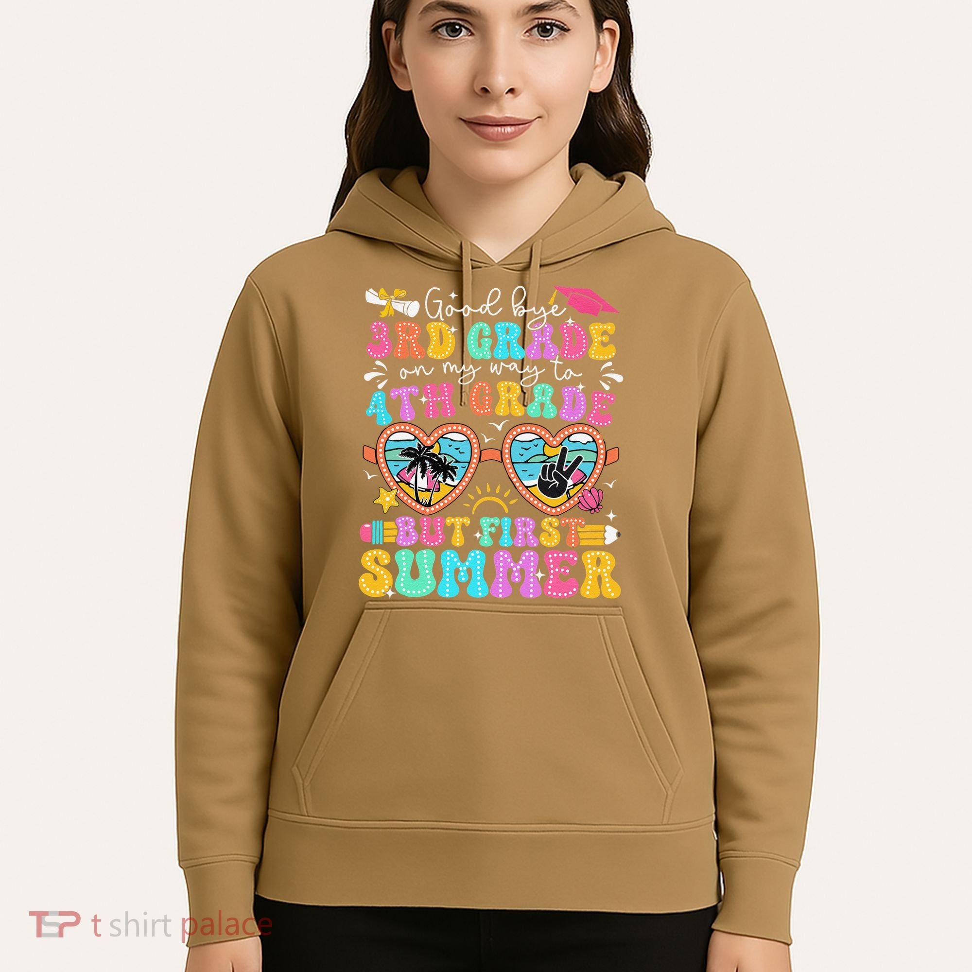 Goodbye 3rd Grade Graduation To 4th Grade But First Summer Hoodie