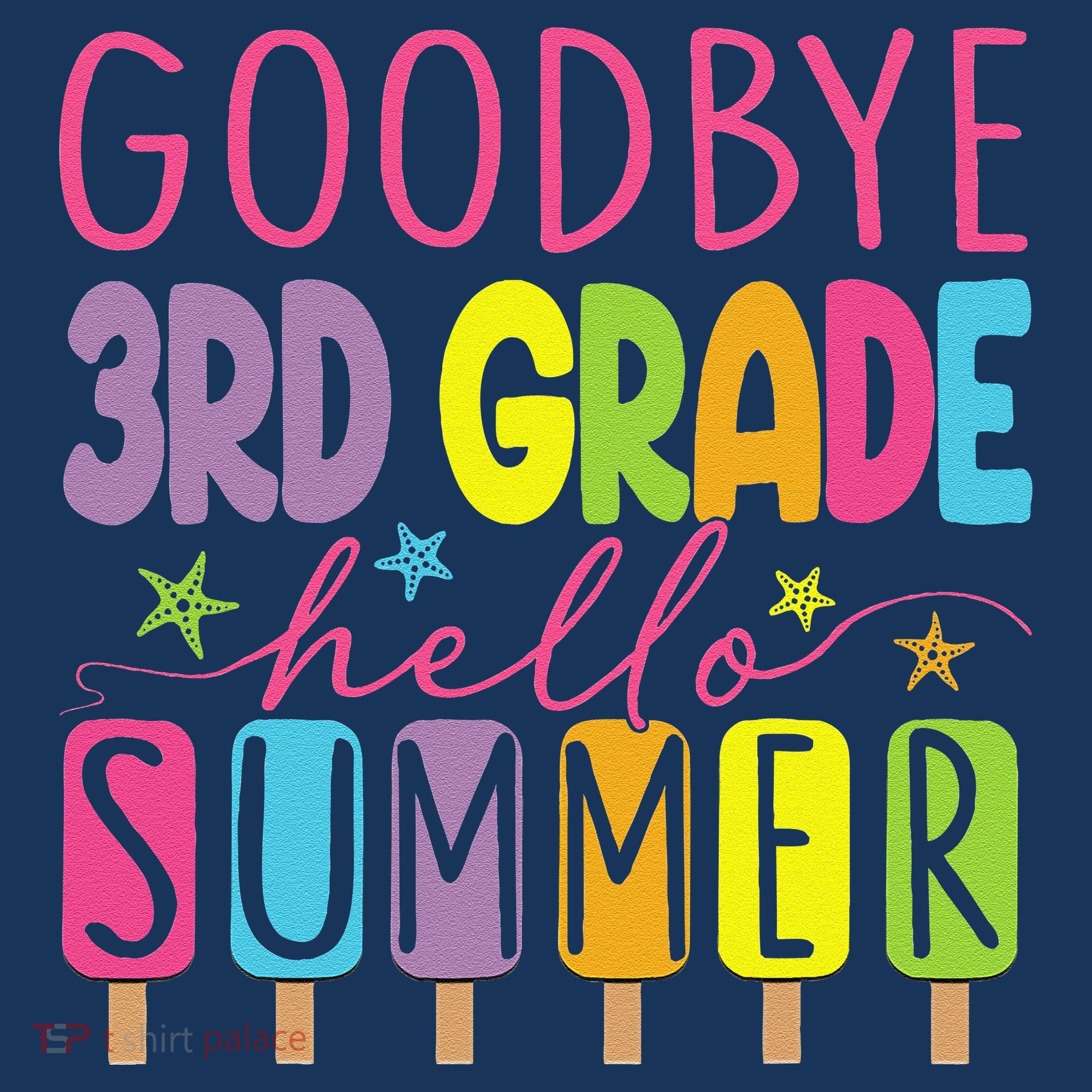 Goodbye 3rd Grade Hello Summer Last Day Of School Graduation T-Shirt