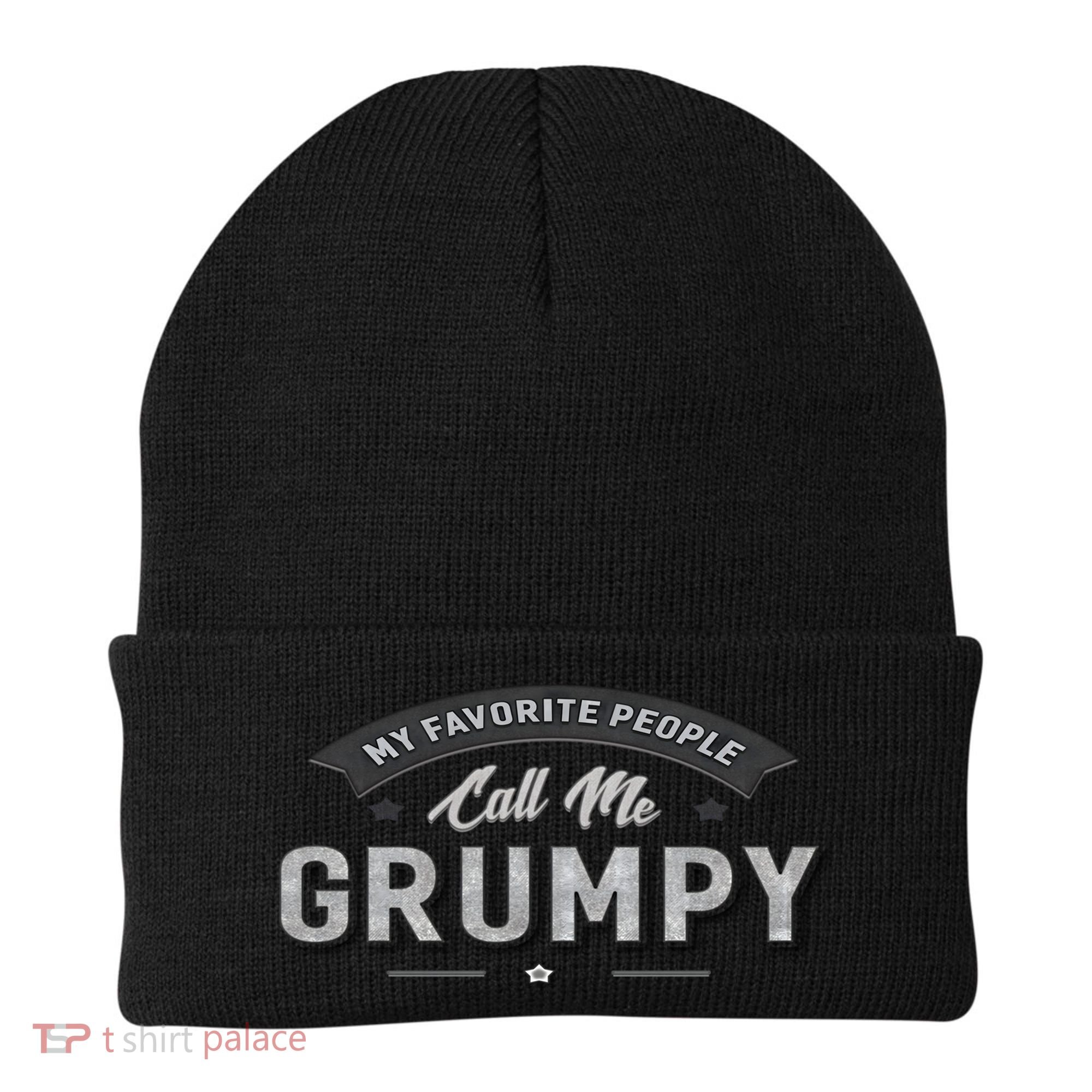 Graphic 365 My Favorite People Call Me Grumpy Grandpa Gift Beanie